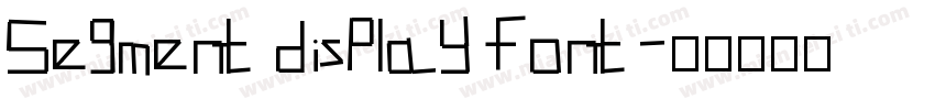 Segment display font字体转换
